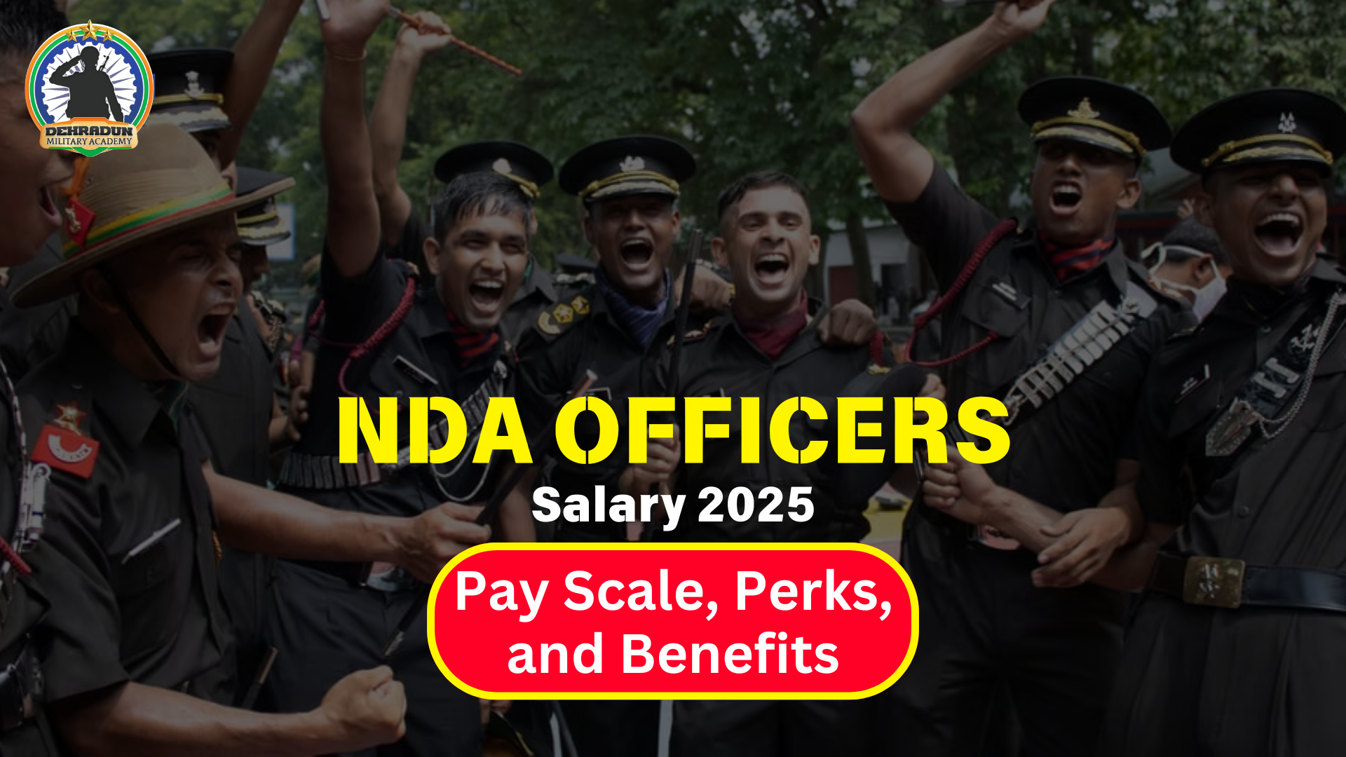 NDA Officer Salary: Pay Scale, Perks, and Benefits in 2025